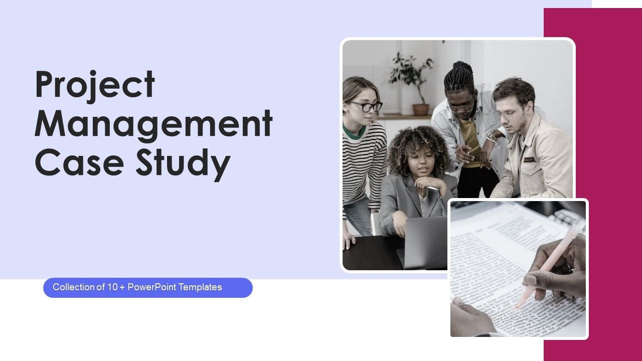 Project Management Case Study Ppt PowerPoint Presentation Complete Deck ...