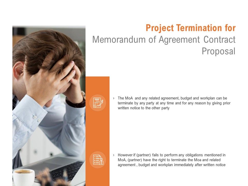 Project_Termination_For_Memorandum_Of_Agreement_Contract_Proposal_Ppt_PowerPoint_Presentation_Infographics_Icon_Slide_1.jpg