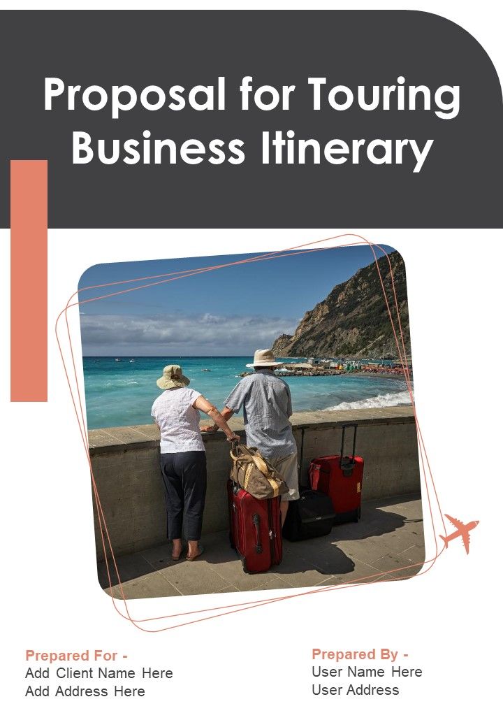 Proposal For Touring Business Itinerary Example Document Report Doc Pdf Ppt Slide01