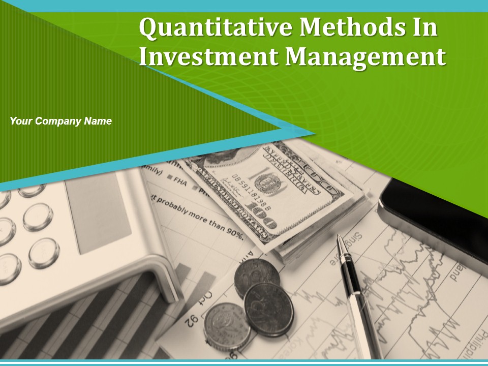 Quantitative_Methods_In_Investment_Management_Ppt_PowerPoint_Presentation_Complete_Deck_With_Slides_Slide_1.jpg