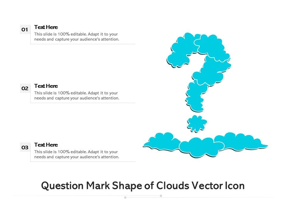 Question_Mark_Shape_Of_Clouds_Vector_Icon_Ppt_PowerPoint_Presentation_Layouts_Example_File_PDF_Slide_1.jpg