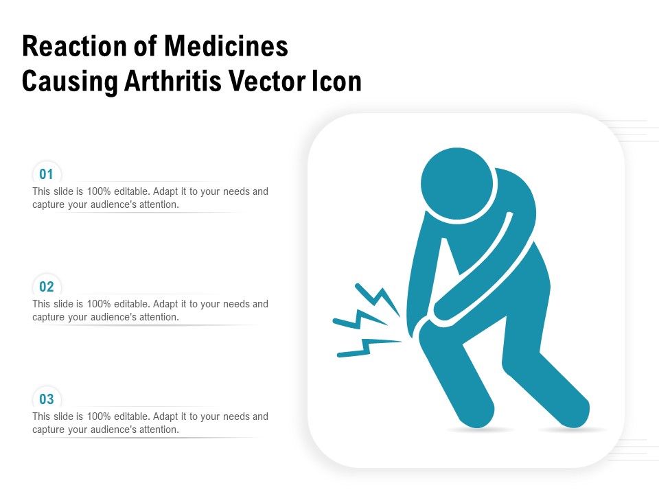 Reaction_Of_Medicines_Causing_Arthritis_Vector_Icon_Ppt_PowerPoint_Presentation_File_Skills_PDF_Slide_1.jpg