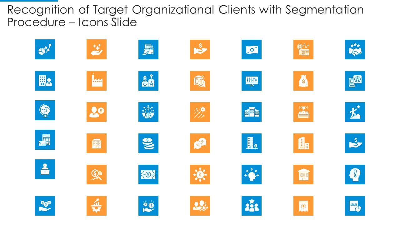 Recognition_Of_Target_Organizational_Clients_With_Segmentation_Procedure_Icons_Slide_Infographics_PDF_Slide_1.jpg
