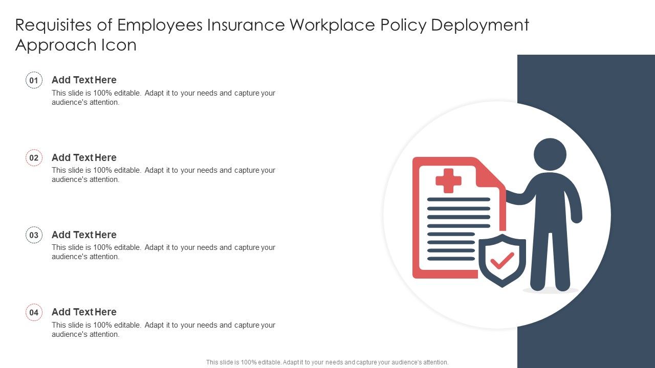 Requisites_Of_Employees_Insurance_Workplace_Policy_Deployment_Approach_Icon_Topics_PDF_Slide_1.jpg