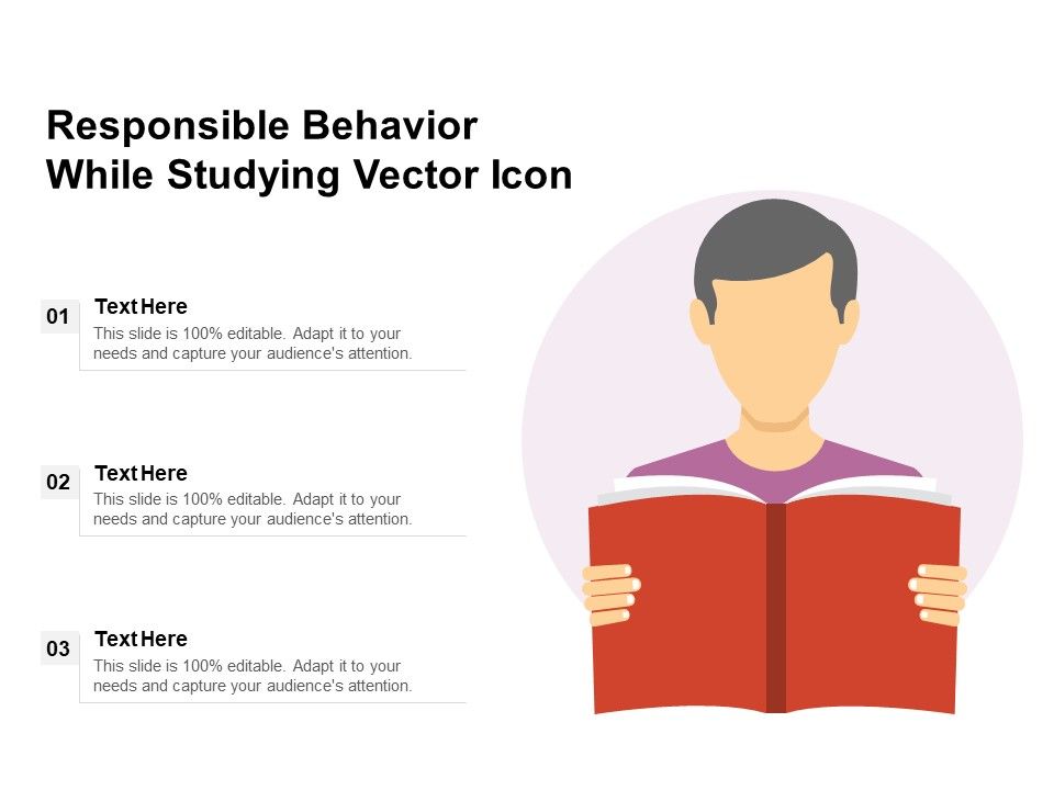 Responsible_Behavior_While_Studying_Vector_Icon_Ppt_PowerPoint_Presentation_File_Smartart_PDF_Slide_1.jpg