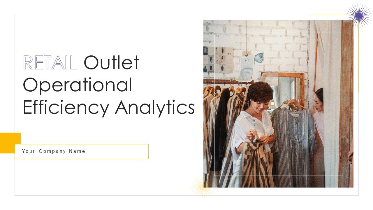 Retail_Outlet_Operational_Efficiency_Analytics_Ppt_PowerPoint_Presentation_Complete_Deck_With_Slides_Slide_1.jpg