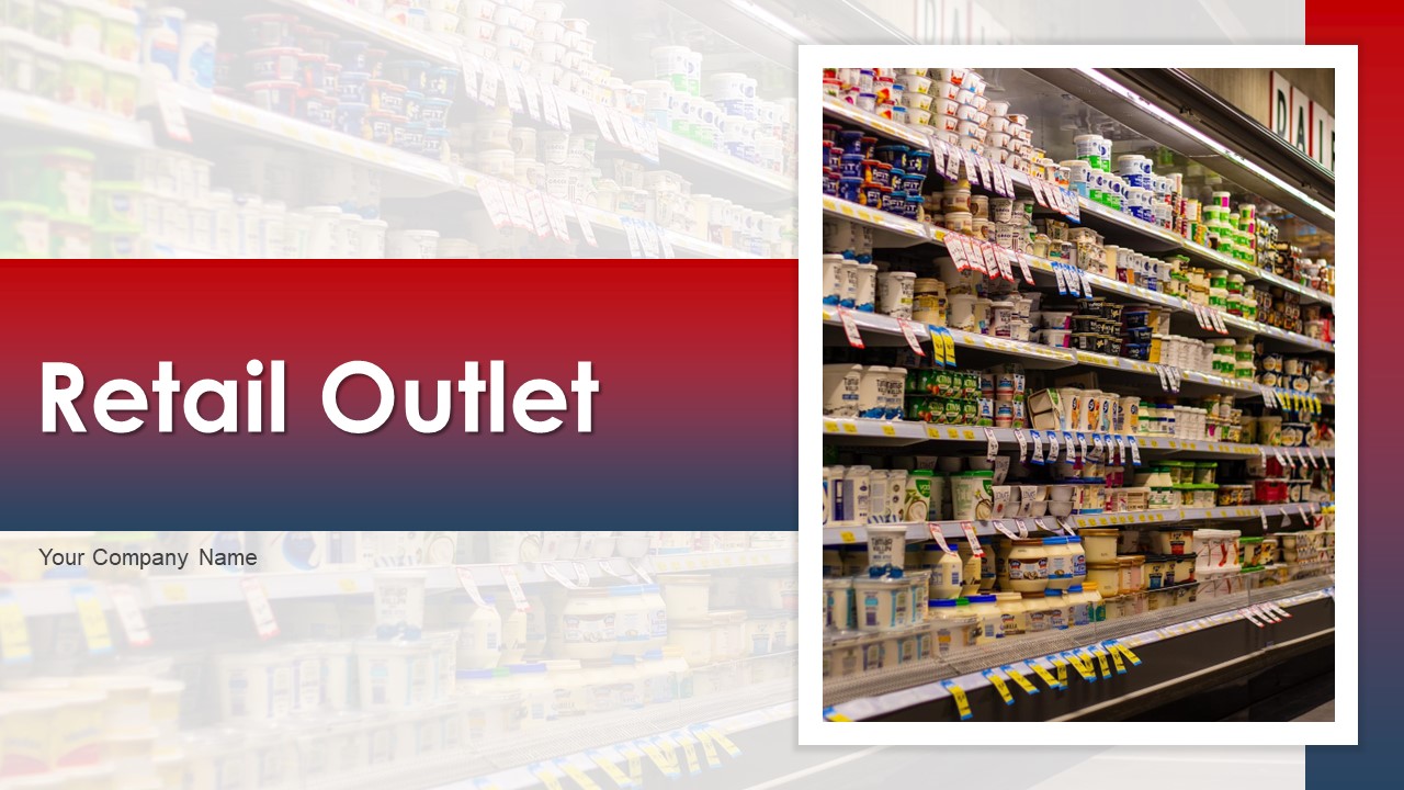 Retail_Outlet_Ppt_PowerPoint_Presentation_Complete_Deck_With_Slides_Slide_1.jpg