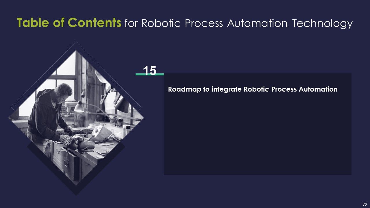 Robotic Process Automation Technology Ppt PowerPoint Presentation Complete Deck With Slides Slide70