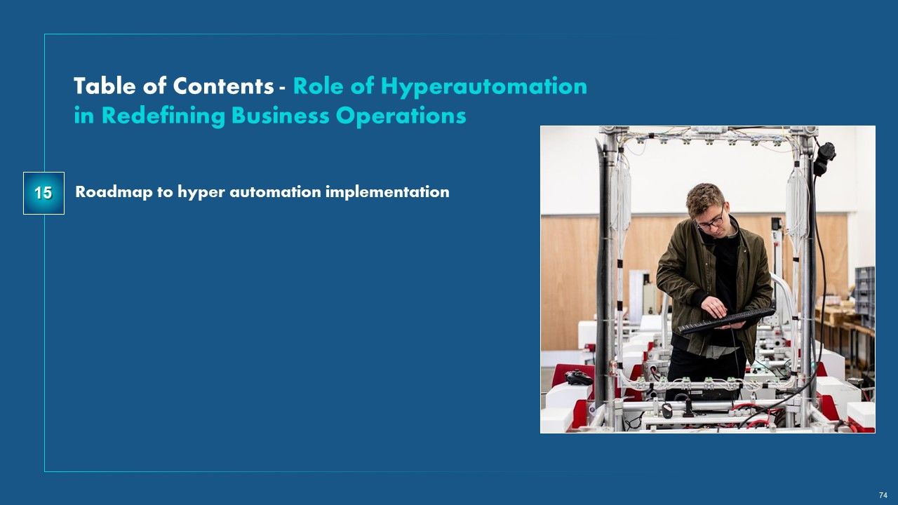 Role Of Hyperautomation In Redefining Business Operations Ppt PowerPoint Presentation Complete Deck With Slides Slide70