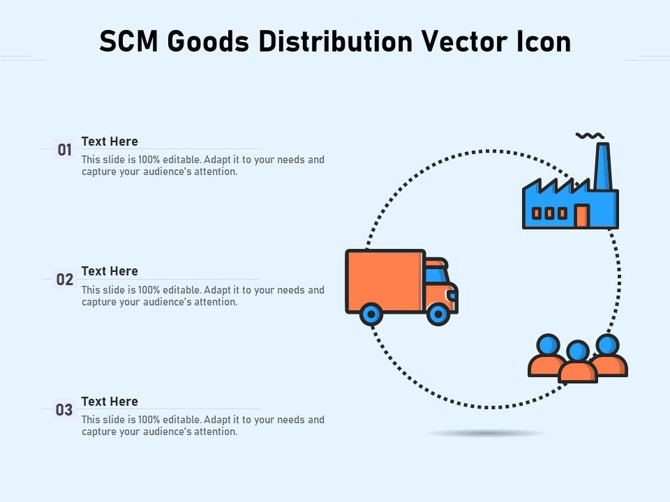 SCM_Goods_Distribution_Vector_Icon_Ppt_PowerPoint_Presentation_File_Background_Image_PDF_Slide_1.jpg