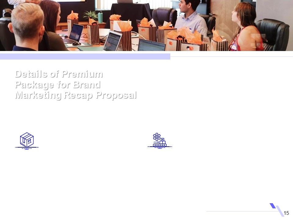 Sales Campaign Recap Proposal Ppt PowerPoint Presentation Complete Deck With Slides Slide15