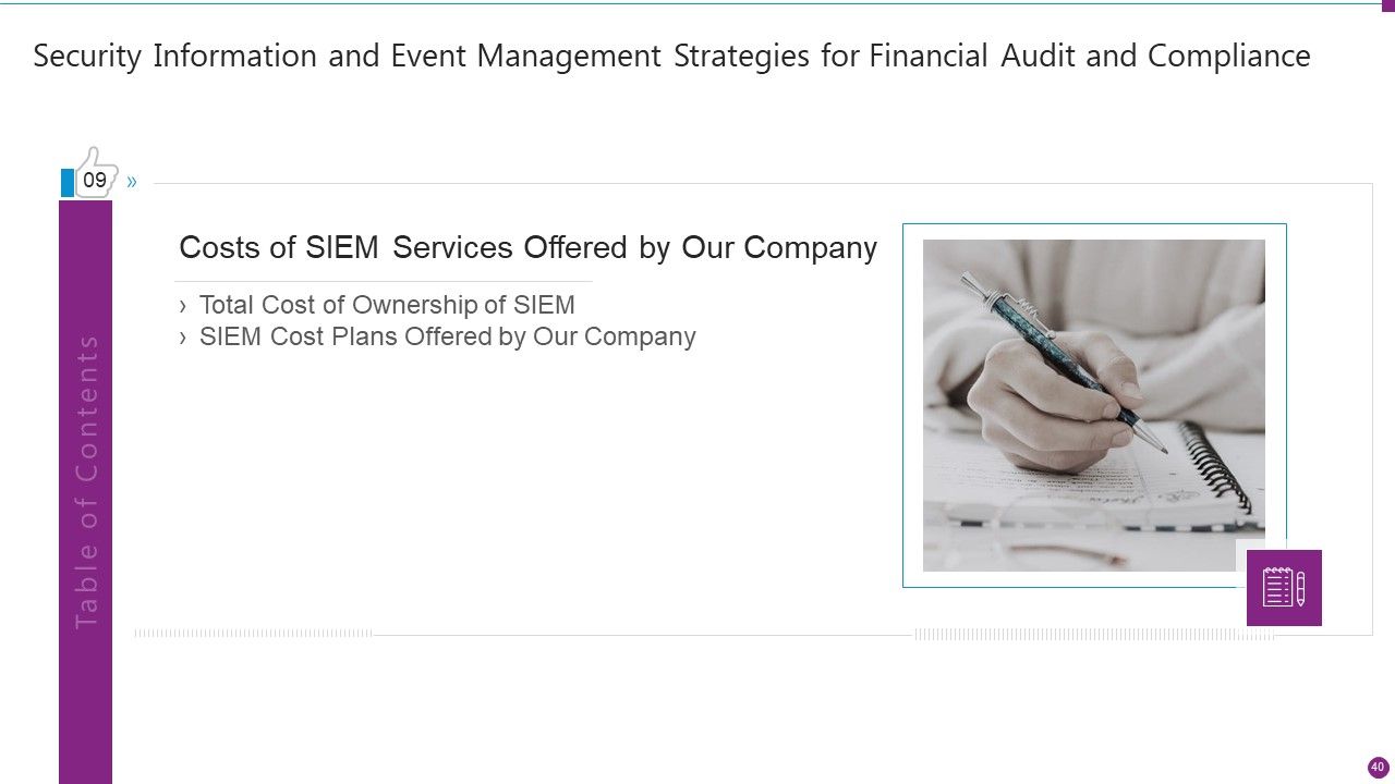 Security Information And Event Management Strategies For Financial Audit And Compliance Ppt PowerPoint Presentation Complete Deck With Slides Slide40