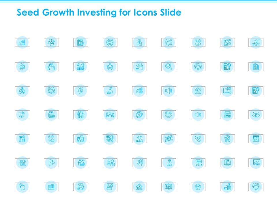 Seed_Growth_Investing_For_Icons_Slide_Ppt_PowerPoint_Presentation_Outline_Designs_Slide_1.jpg