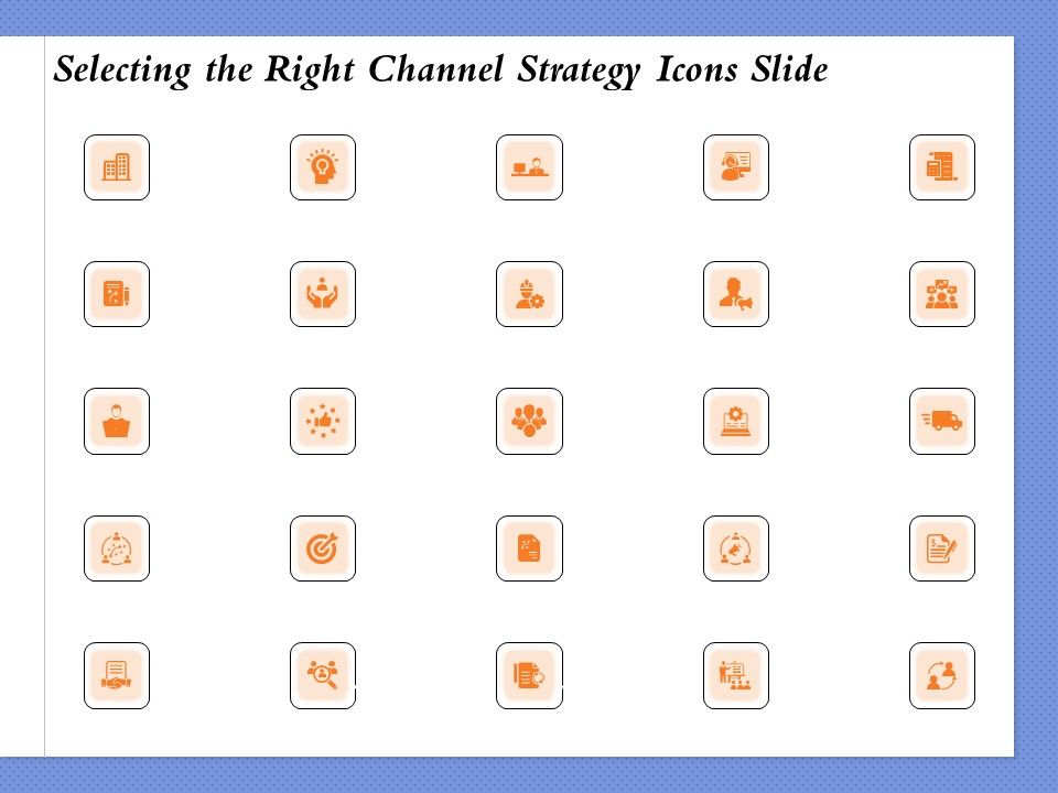 Selecting_The_Right_Channel_Strategy_Icons_Slide_Ppt_PowerPoint_Presentation_Inspiration_Designs_PDF_Slide_1.jpg