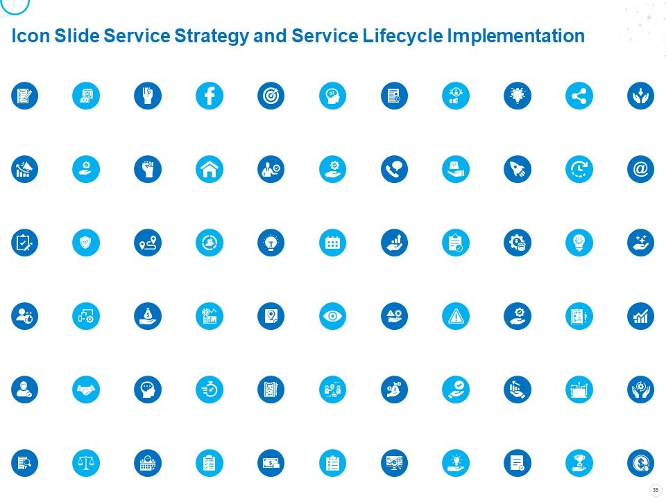 Service Strategy And Service Lifecycle Implementation Ppt PowerPoint Presentation Complete Deck With Slides Slide39