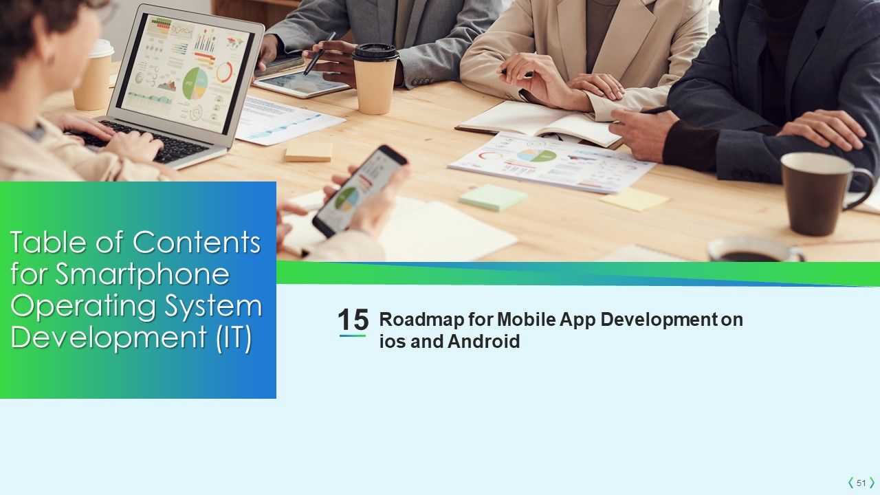 Smartphone Operating System Development IT Ppt PowerPoint Presentation Complete Deck With Slides Slide51