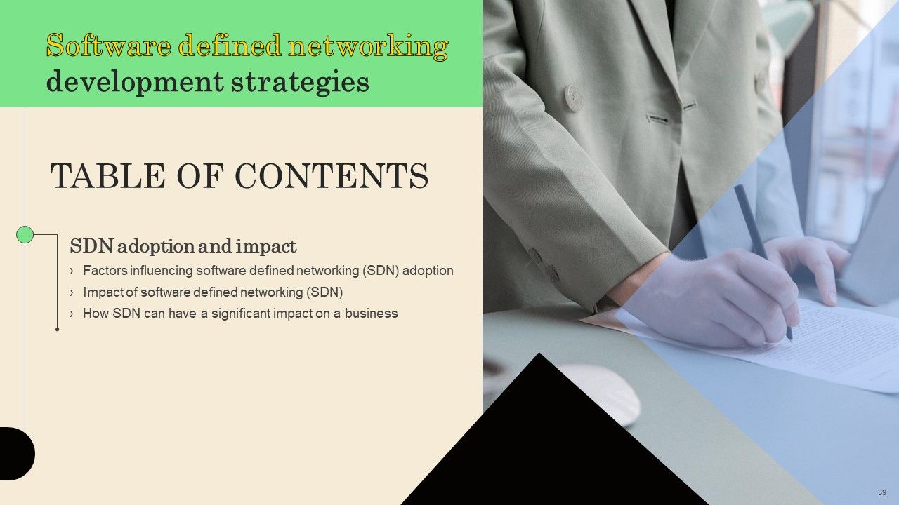 Software Defined Networking Development Strategies Ppt PowerPoint Presentation Complete Deck With Slides Slide39