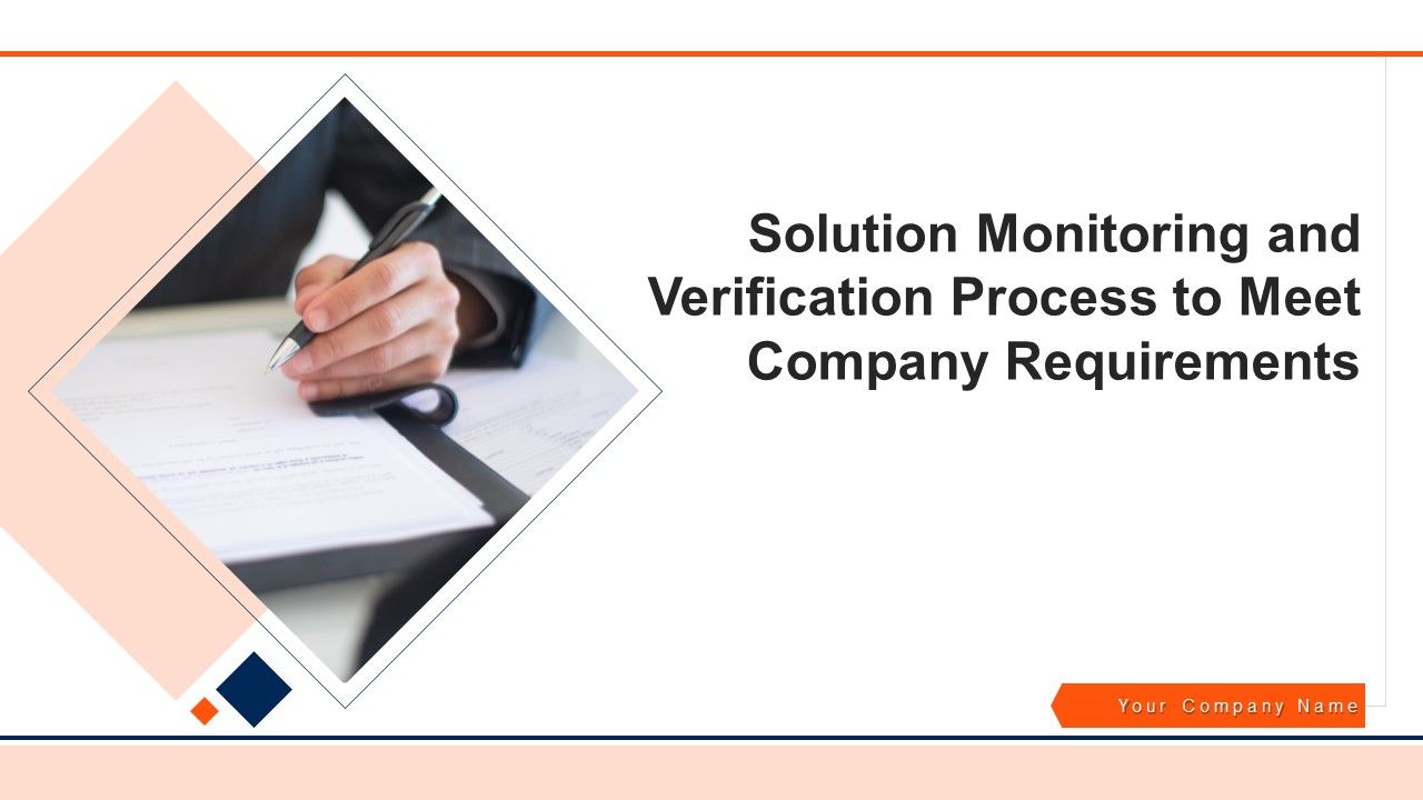 Solution_Monitoring_And_Verification_Process_To_Meet_Company_Requirements_Ppt_PowerPoint_Presentation_Complete_Deck_With_Slides_Slide_1.jpg