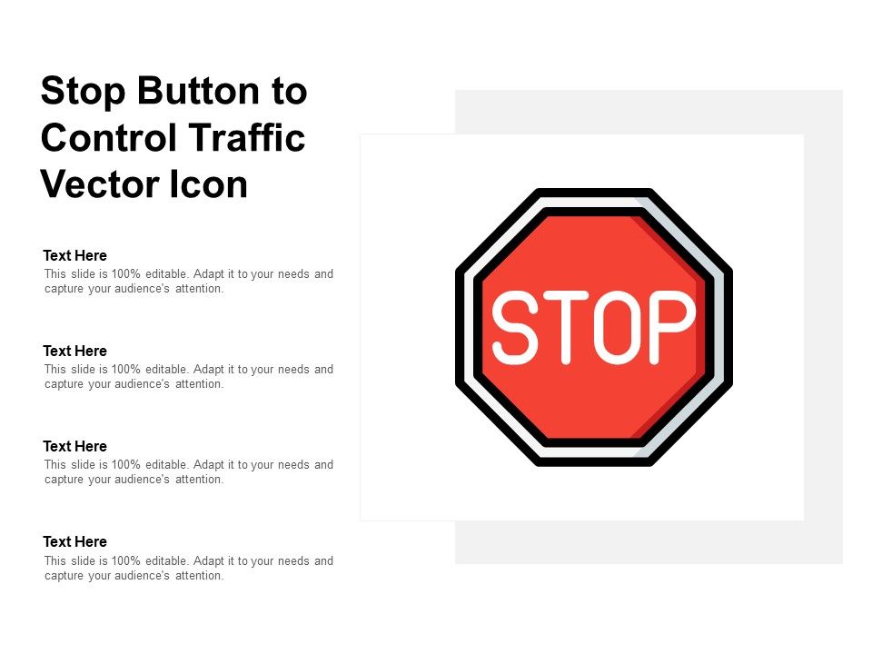 Stop_Button_To_Control_Traffic_Vector_Icon_Ppt_PowerPoint_Presentation_Show_Objects_Slide_1.jpg