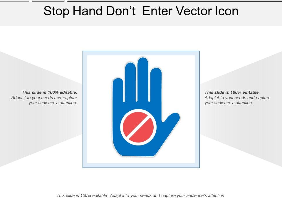 Stop_Hand_Dont_Enter_Vector_Icon_Ppt_PowerPoint_Presentation_File_Gallery_PDF_Slide_1.jpg