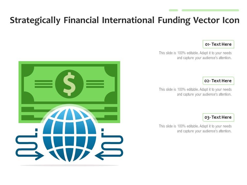 Strategically_Financial_International_Funding_Vector_Icon_Ppt_PowerPoint_Presentation_Gallery_Deck_PDF_Slide_1.jpg