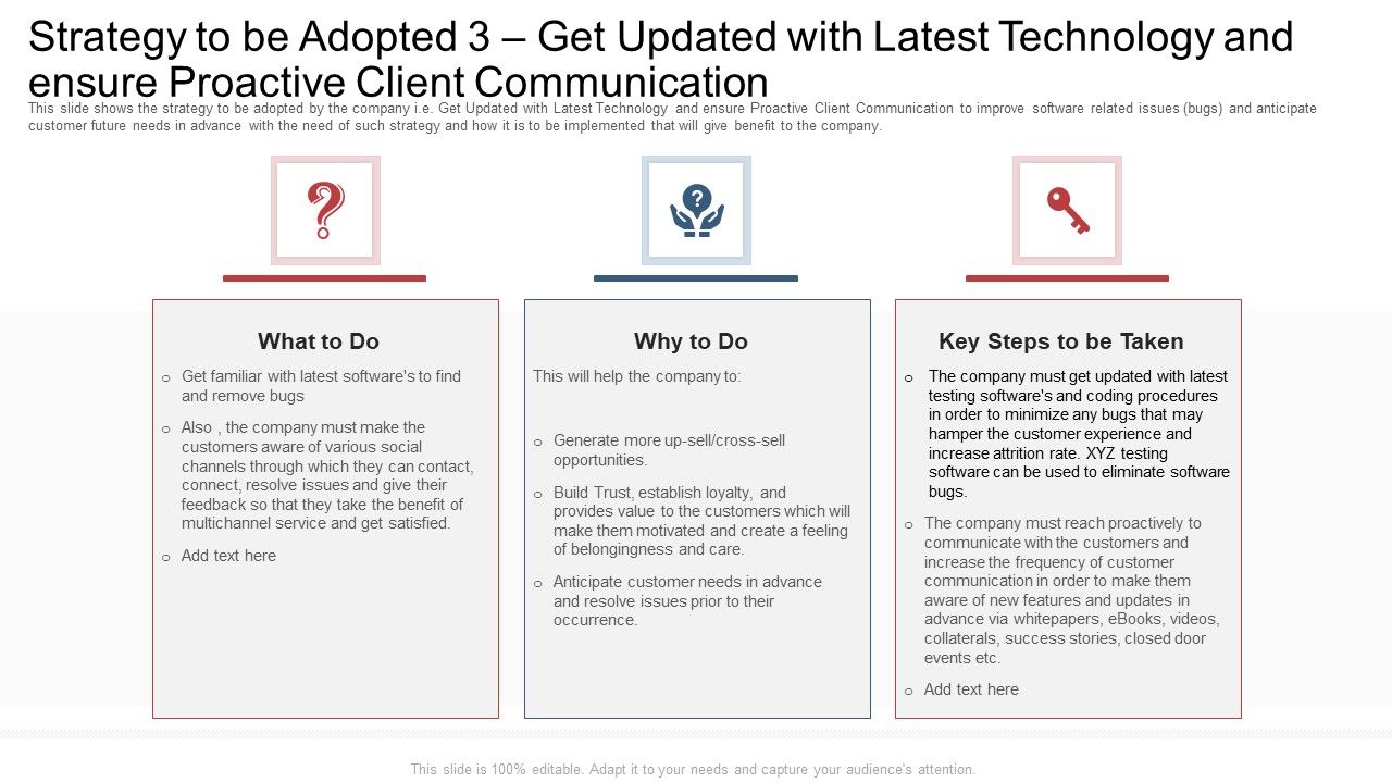 Strategy_To_Be_Adopted_3_Get_Updated_With_Latest_Technology_And_Ensure_Proactive_Client_Communication_Ppt_Icon_Layout_PDF_Slide_1.jpg