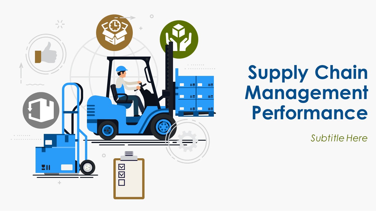 Supply_Chain_Management_Performance_Ppt_PowerPoint_Presentation_Complete_Deck_With_Slides_Slide_1.jpg