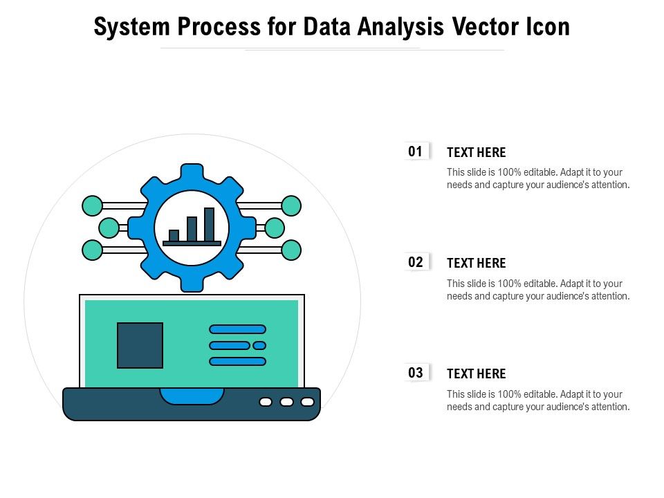 System_Process_For_Data_Analysis_Vector_Icon_Ppt_PowerPoint_Presentation_File_Picture_PDF_Slide_1.jpg
