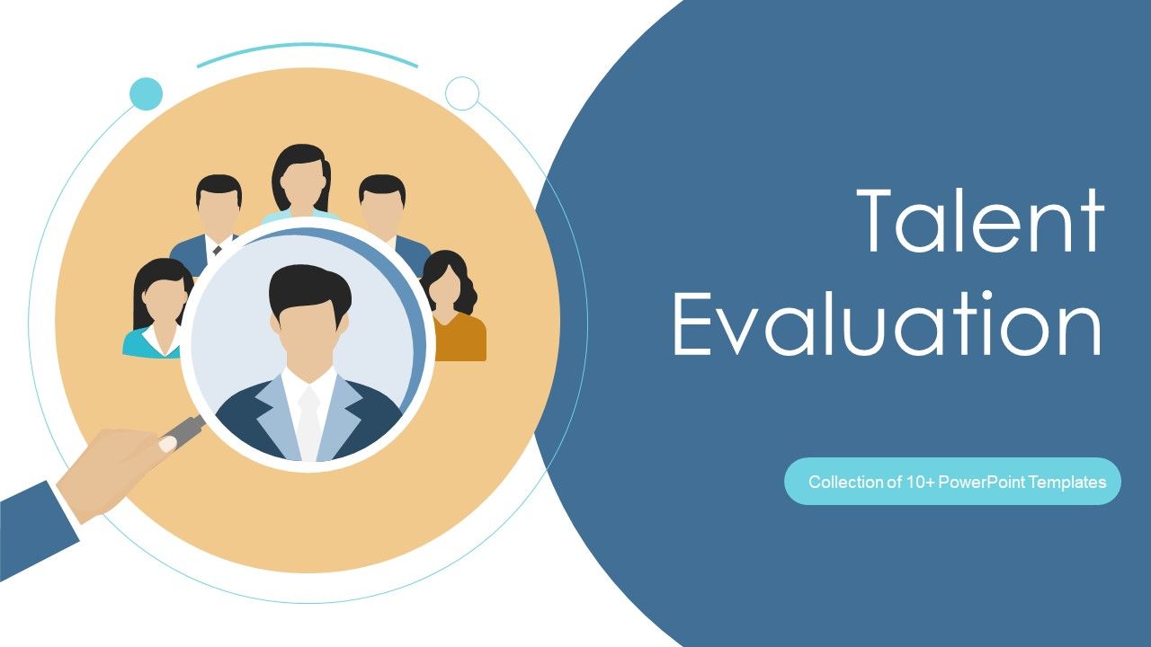Talent Evaluation Ppt PowerPoint Presentation Complete With Slides