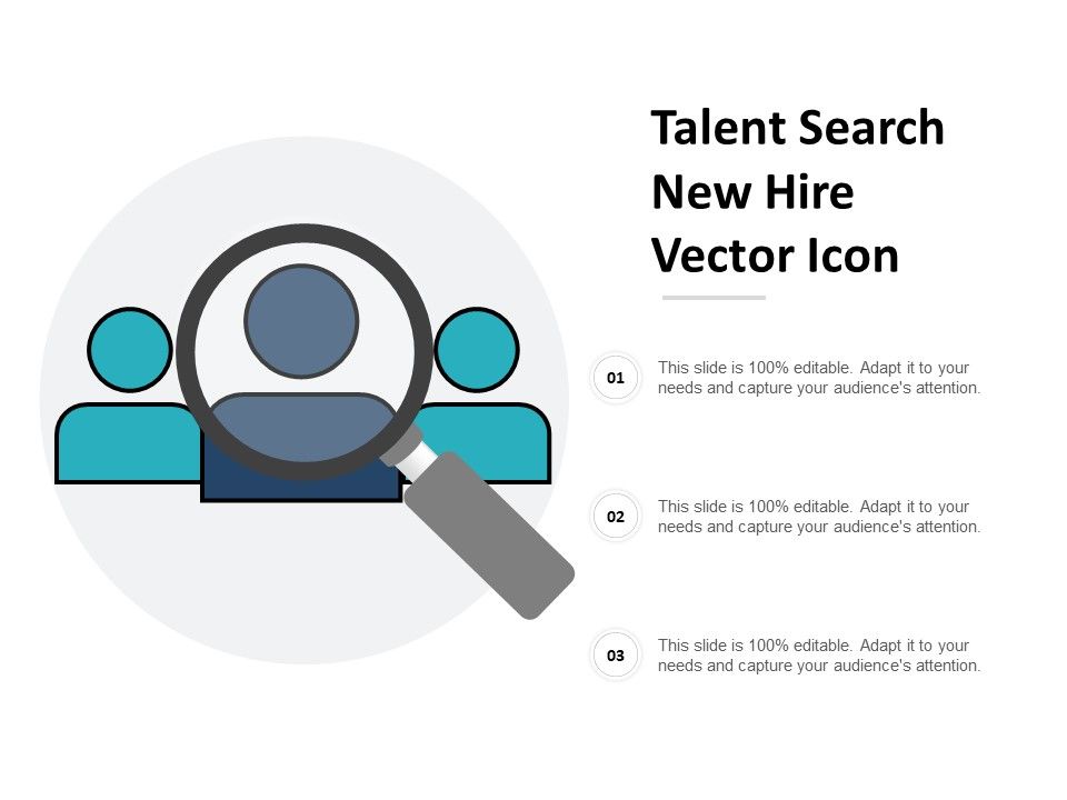 Talent_Search_New_Hire_Vector_Icon_Ppt_PowerPoint_Presentation_Icon_Tips_Slide_1.jpg