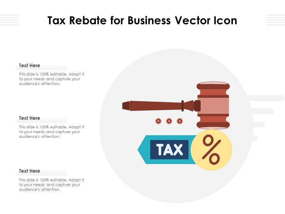 Tax_Rebate_For_Business_Vector_Icon_Ppt_PowerPoint_Presentation_Gallery_Skills_PDF_Slide_1.jpg