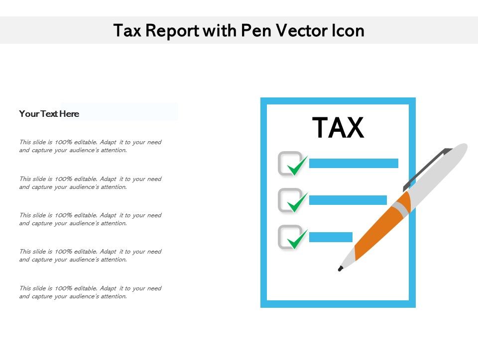 Tax_Report_With_Pen_Vector_Icon_Ppt_PowerPoint_Presentation_Summary_Design_Templates_PDF_Slide_1.jpg