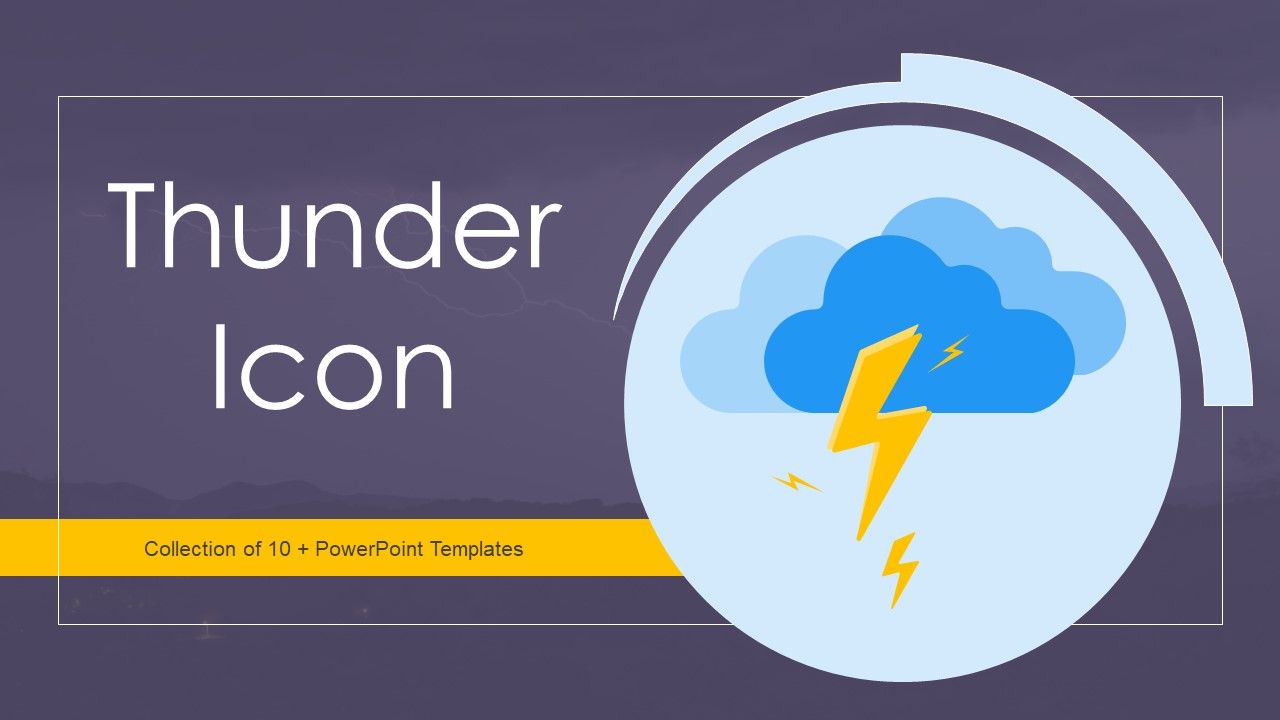 Thunder_Icon_Ppt_PowerPoint_Presentation_Complete_Deck_With_Slides_Slide_1.jpg