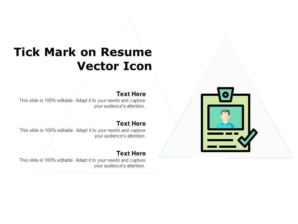 Tick_Mark_On_Resume_Vector_Icon_Ppt_PowerPoint_Presentation_Ideas_Outfit_Slide_1.jpg