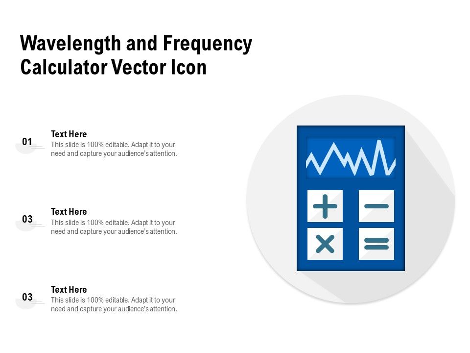 Wavelength_And_Frequency_Calculator_Vector_Icon_Ppt_PowerPoint_Presentation_File_Outline_PDF_Slide_1.jpg