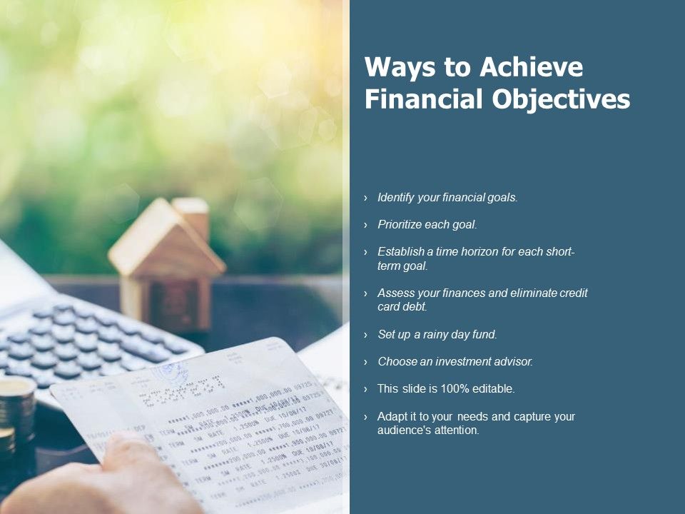 Ways_To_Achieve_Financial_Objectives_Ppt_PowerPoint_Presentation_Icon_Rules_Slide_1.jpg