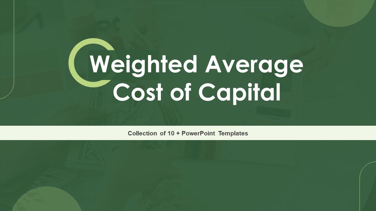 Weighted average cost of capital ppt powerpoint presentation complete