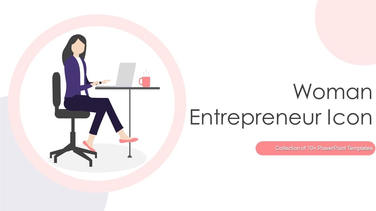 Woman_Entrepreneur_Icon_Ppt_PowerPoint_Presentation_Complete_Deck_With_Slides_Slide_1.jpg