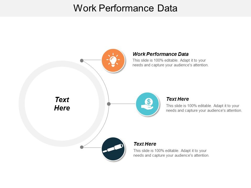 Work performance data ppt powerpoint presentation show visual aids cpb