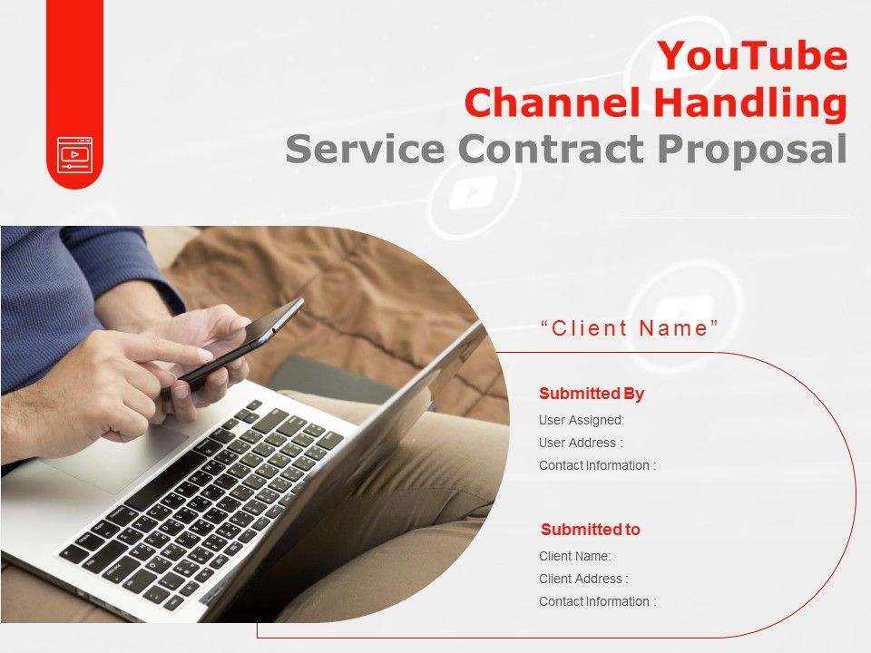 Youtube Channel Handling Service Contract Proposal Ppt PowerPoint Presentation Complete Deck With Slides Slide01