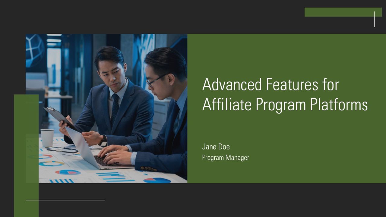 Advanced Features For Affiliate Program Platforms PPT Guidelines AT