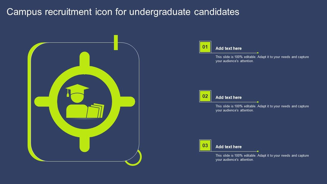 Campus Recruitment Icon For Undergraduate Candidates Microsoft Pdf