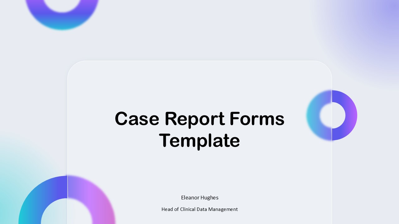 Case Report Forms Template PPT Graphics VM