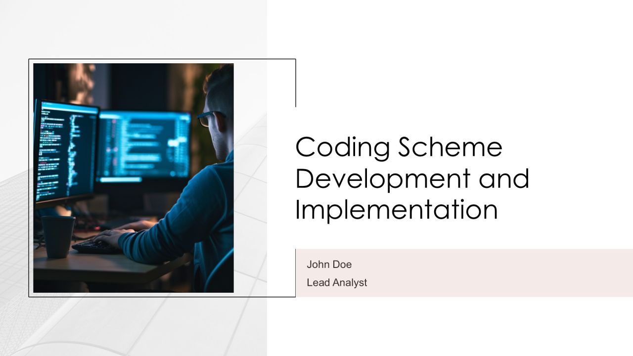 Coding Scheme Development And Implementation PPT Presentation AT