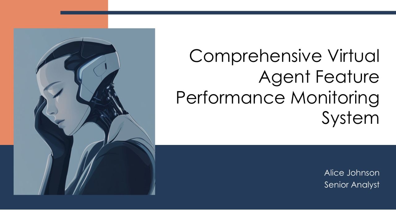 Comprehensive Virtual Agent Feature Performance Monitoring System PPT Powerpoint AT