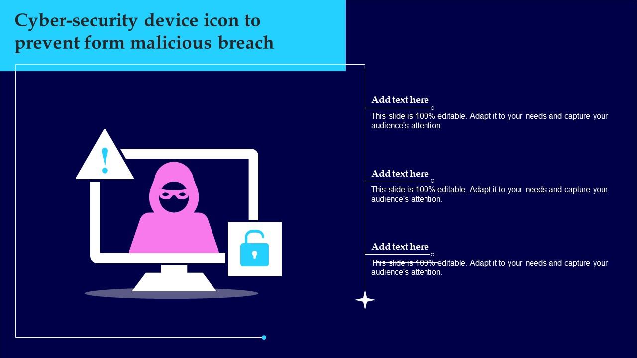 Cyber Security Device Icon To Prevent Form Malicious Breach Structure Pdf