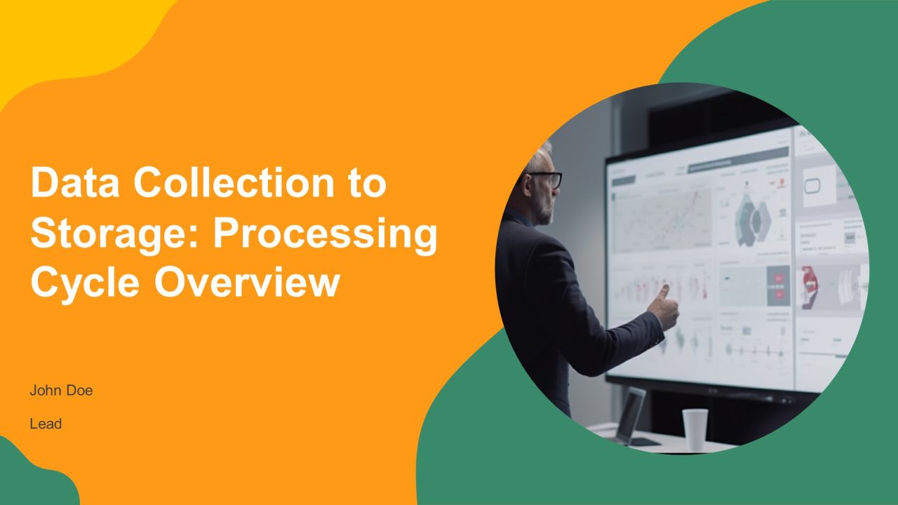 Data Collection To Storage Processing Cycle Overview PPT Presentation AT