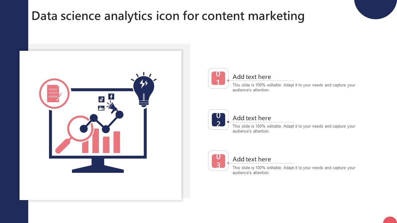 Data Science Analytics Icon For Content Marketing Ppt Slides Infographic Template Pdf