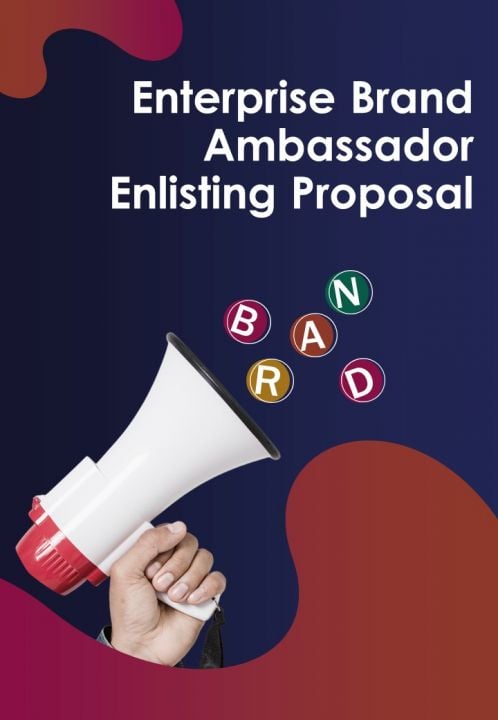 Enterprise Brand Ambassador Enlisting Proposal Example Document Report Doc Pdf Ppt