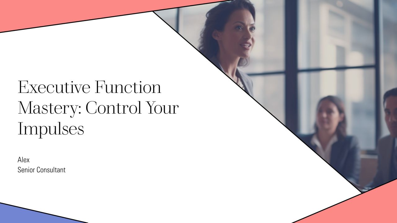 Executive Function Mastery Control Your Impulses PPT Graphics AT